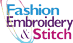 Fashion, Embroidery & Stitch Show